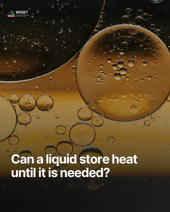 Can a liquid store heat until it is needed?